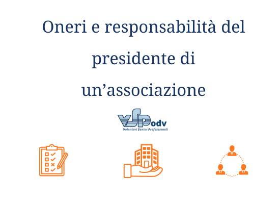 Oneri e responsabilità del presidente di un’associazione